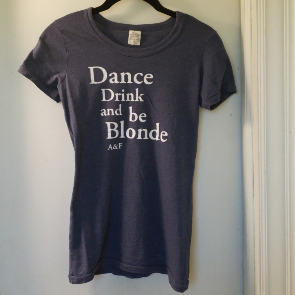 Dance drink and be blonde tshirt